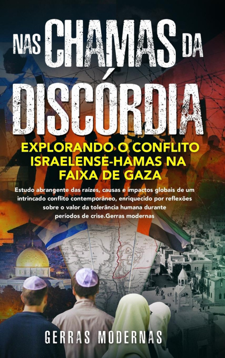 Buch Nas chamas da discórdia Gerras modernas