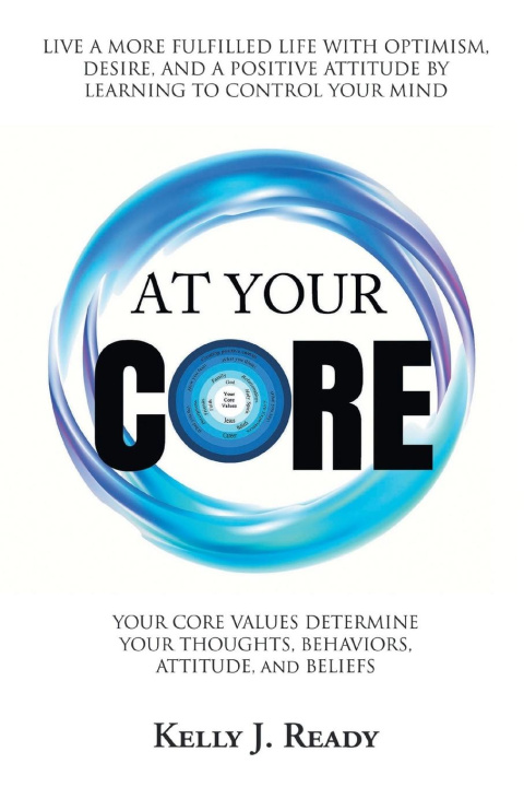 Knjiga At Your Core Kelly J. Ready
