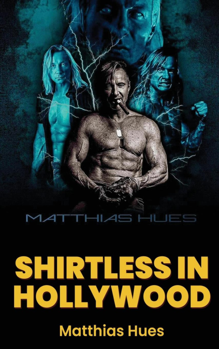 Livro Shirtless in Hollywood (hardback) Matthias Hues