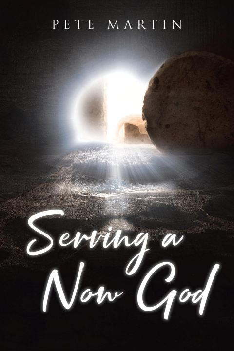 Boek Serving a Now God Pete Martin