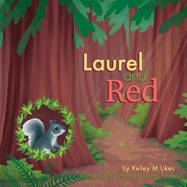 Knjiga Laurel and Red Hannah Staley-Foster