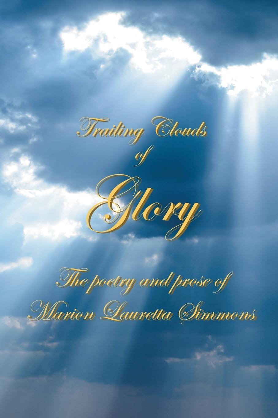 Knjiga Trailing Clouds Of Glory Marion Lauretta Simmons