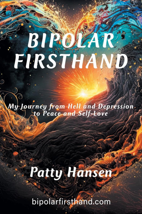 Knjiga Bipolar Firsthand Patty Hansen