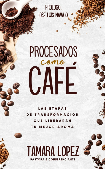 Libro Procesados como café Tamara Lopez