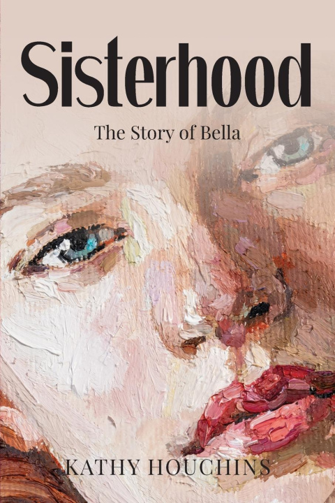 Knjiga SISTERHOOD Kathy Houchins