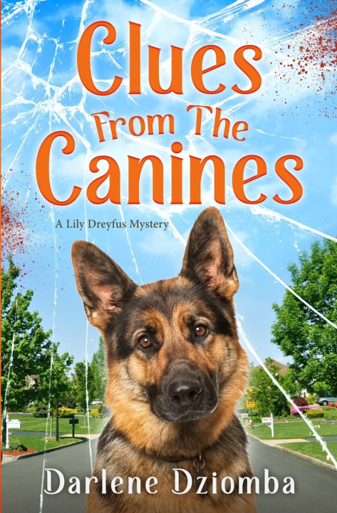 Knjiga Clues From The Canines Darlene P Dziomba
