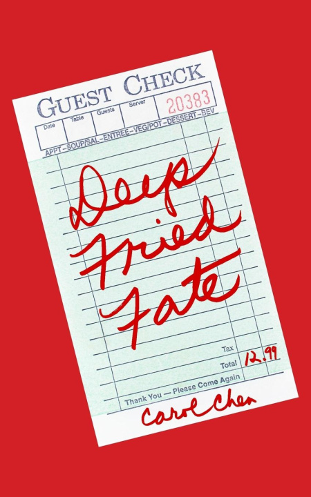 Livre Deep Fried Fate Carol Chen