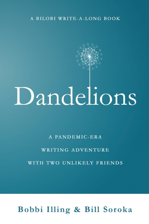 Knjiga Dandelions Bobbi Illing