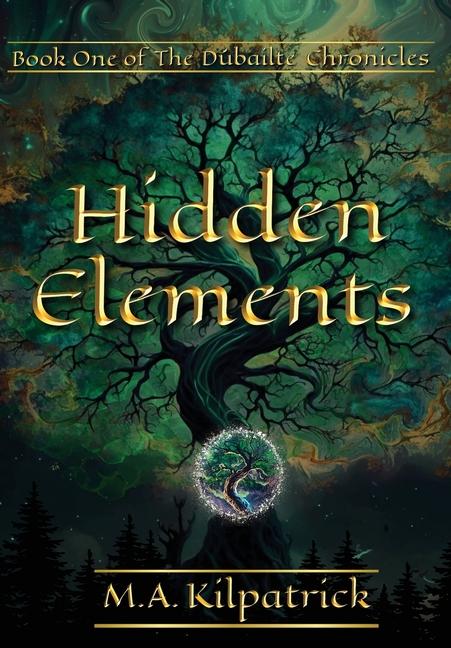 Knjiga Hidden Elements M.A. Kilpatrick