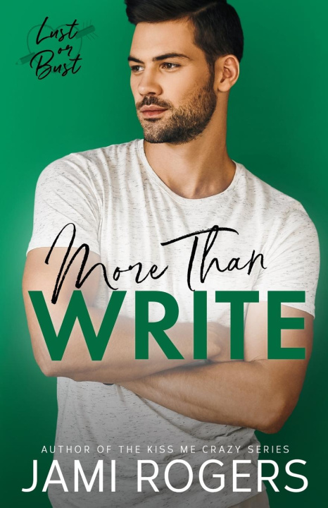Carte More Than Write Jami Rogers