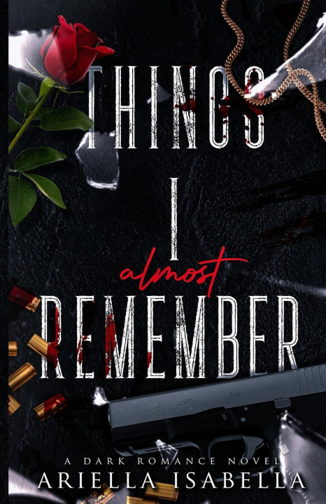 Knjiga Things I Almost Remember Ariella Isabella