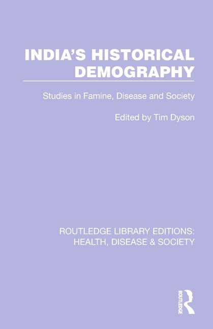 Book India's Historical Demography Tim Dyson