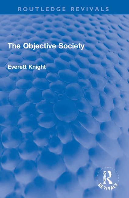 Knjiga Objective Society Everett Knight