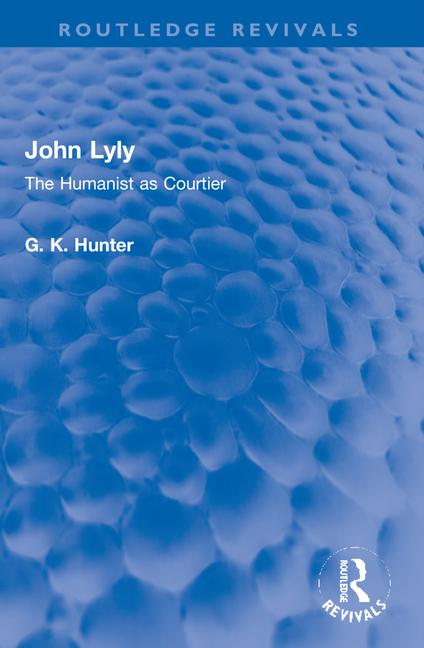 Knjiga John Lyly G K Hunter
