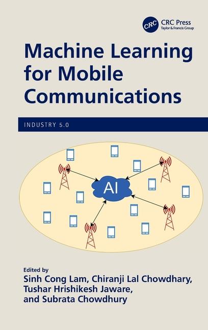 Knjiga Machine Learning for Mobile Communications Sinh Cong Lam