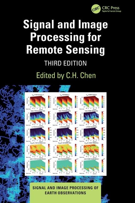 Book Signal and Image Processing for Remote Sensing C.H. Chen