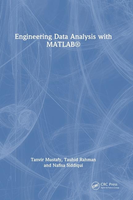 Book Engineering Data Analysis with MATLAB® Mustafy