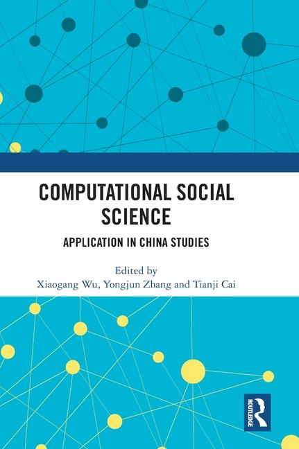 Book Computational Social Science Xiaogang Wu