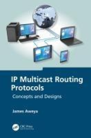Book IP Multicast Routing Protocols James Aweya