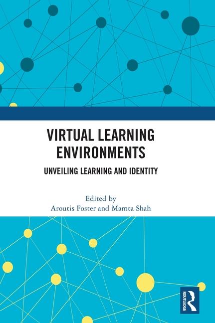 Knjiga Virtual Learning Environments Aroutis Foster