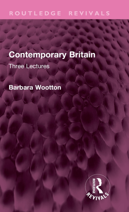 Kniha Contemporary Britain Barbara Wootton