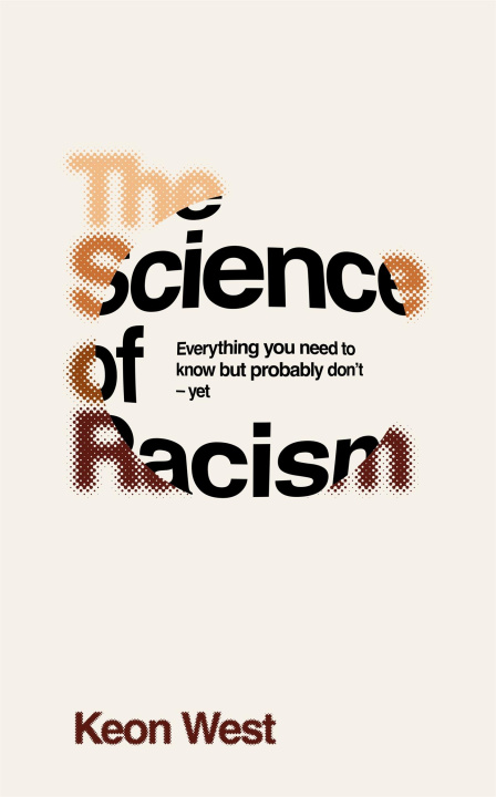 Kniha Science of Racism Keon West