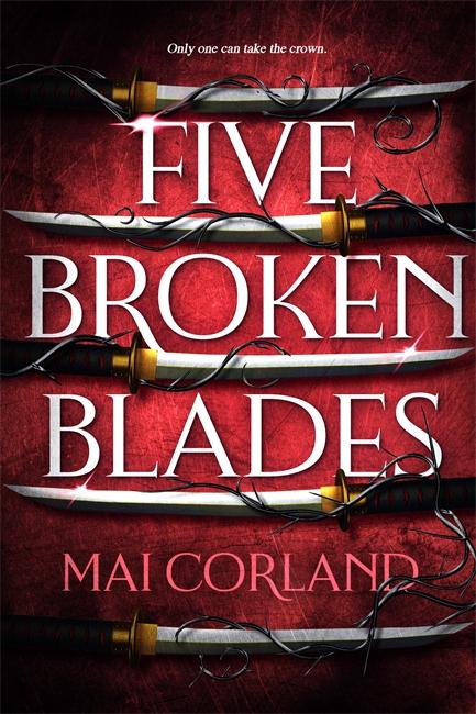 Kniha Five Broken Blades Mai Corland