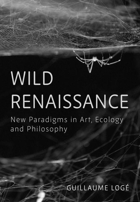 Libro Wild Renaissance Guillaume (Universite Paris 1 Pantheon-Sorbonne) Loge