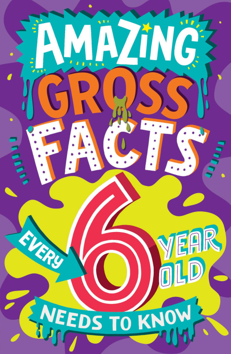 Książka AMAZING GROSS FACTS EVERY 6YR OLD NEEDS ROWLANDS CAROLINE