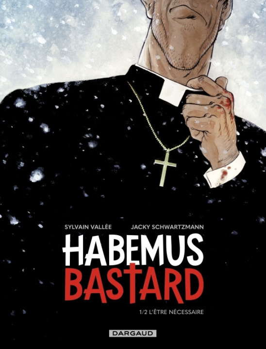 Könyv Habemus Bastard - Tome 1 - L être nécessaire Vallée Sylvain