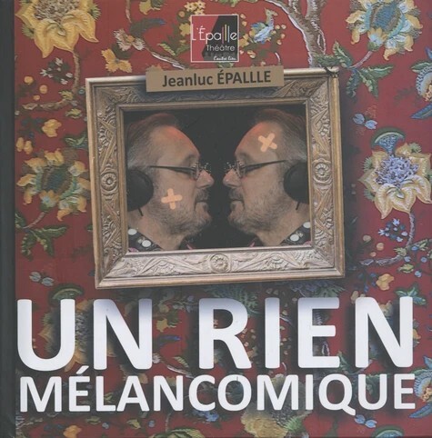 Knjiga Un rien mélancomique Epallle