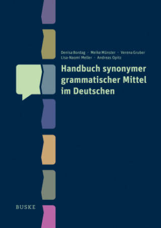 Könyv Handbuch synonymer grammatischer Mittel im Deutschen Denisa Bordag