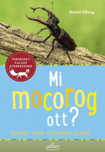 Book Mi mocorog ott? Bärbel Oftring