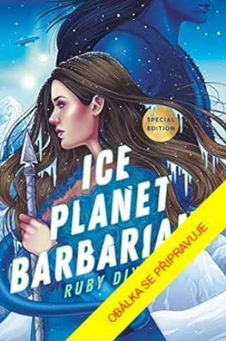 Kniha Barbaři z ledové planety Ruby Dixon