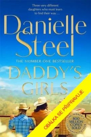 Carte Tátova děvčata Danielle Steel