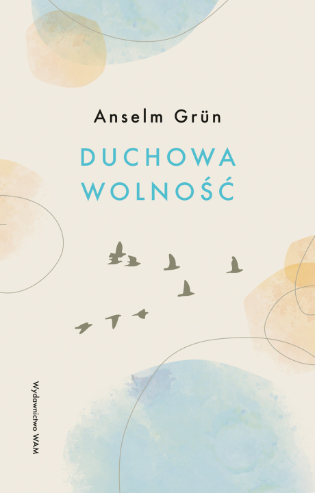 Книга Duchowa wolność Grun Anselm