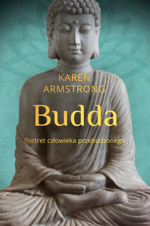 Buch Budda. Portret człowieka przebudzonego 