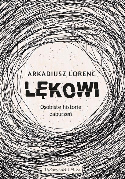 Kniha Lękowi. Osobiste historie zaburzeń 