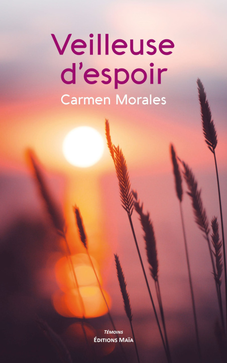 Knjiga Veilleuse d'espoir Morales