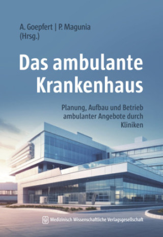 Kniha Das ambulante Krankenhaus Andreas Goepfert