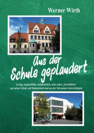 Könyv Aus der Schule geplaudert Werner Wirth