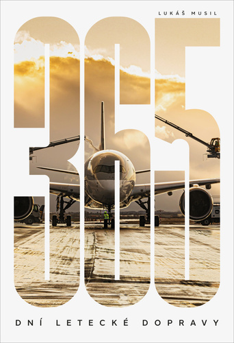 Kniha 365 dní letecké dopravy Lukáš Musil