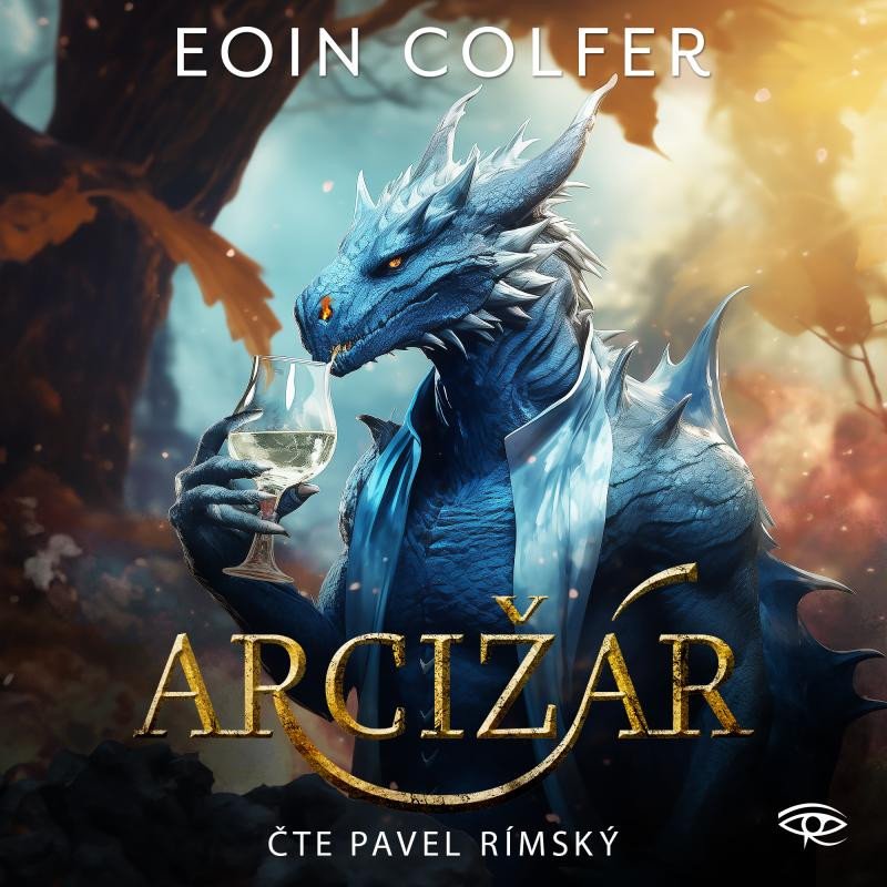 Audio Arcižár - CD (Čte Pavel Rímský) Eoin Colfer
