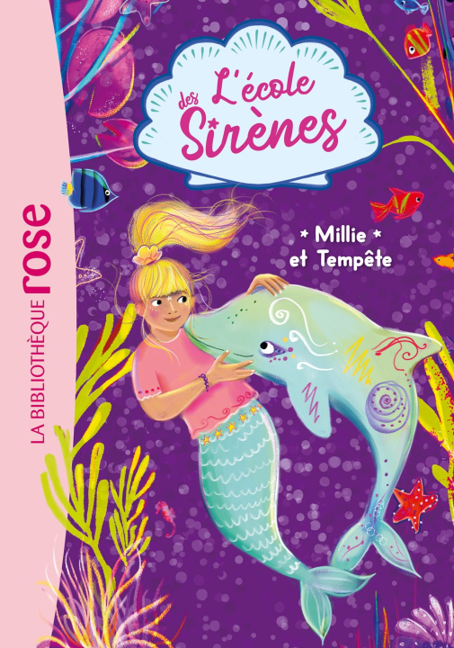 Knjiga L'école des Sirènes 05 - Millie et Storm Julie Sykes