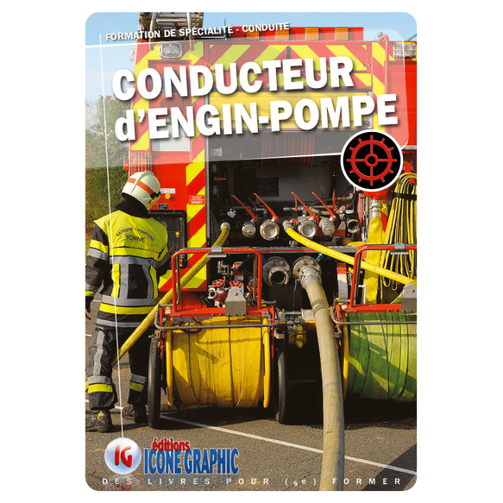 Buch Livre Conducteur Engin Pompe - COD1 ICONE GRAPHIC Collectif