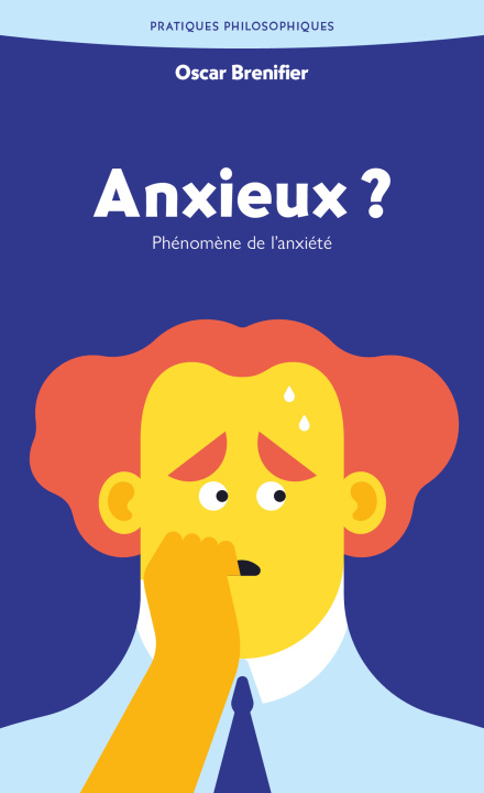 Buch Anxieux ? Brenifier