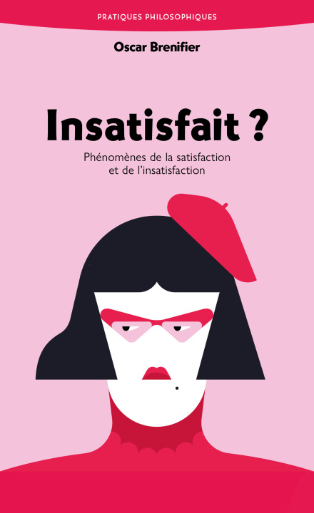 Book Insatisfait ? Brenifier