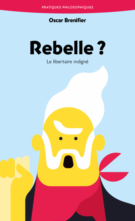 Book Rebelle ? Brenifier