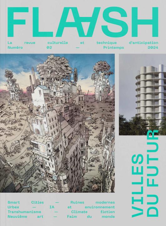 Kniha Flaash N°2 - Villes du futur - Printemps 2024 Hervé Benoit
