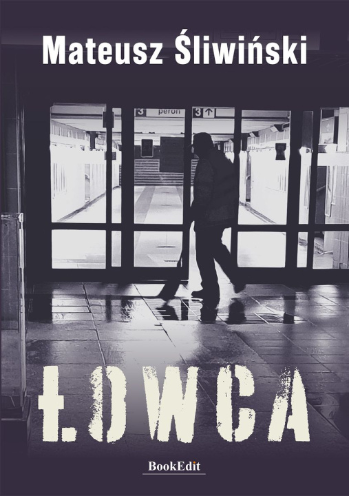 Knjiga Łowca Śliwiński Mateusz